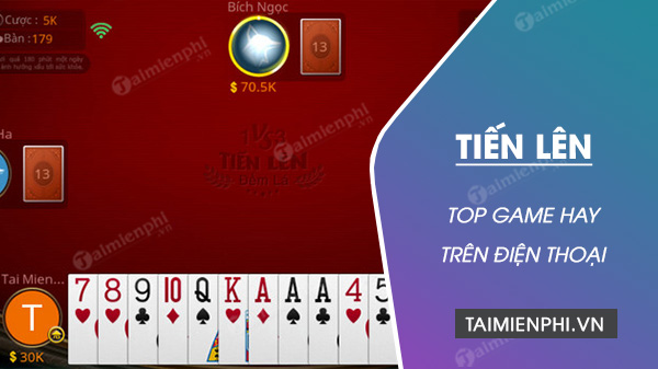 Top game bài Tiến lên nhiều người chơi