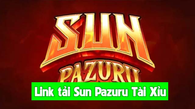 Tải Sun Pazuru iOS Android –  Chơi Sunwin Pazuru Tài Xỉu 2024